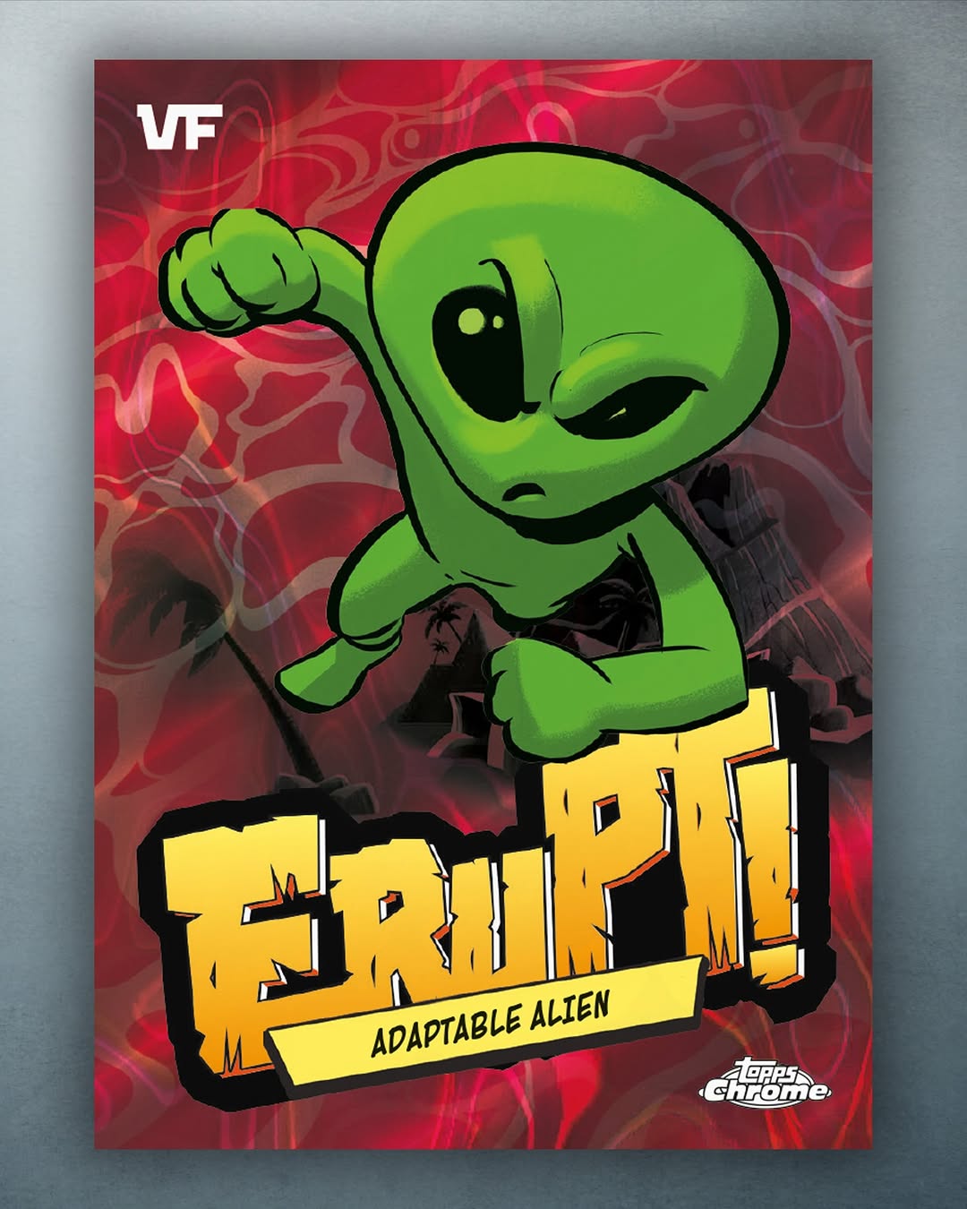 Adaptable Alien Erupt! card